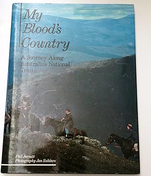 Seller image for My Blood's Country. A Journey Along Australia's National Trail for sale by Book Realm