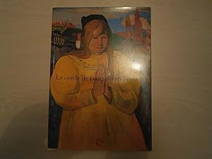 Seller image for Le cercle de gauguin en bretagne (1894). exposition (25 juin-26 septembre 1994) for sale by Le temps retrouv