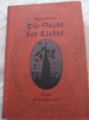 Bild des Verkufers fr Die Stadt der Lieder Roman zum Verkauf von Alte Bcherwelt