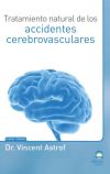 Tratamiento natural de los Accidentes Cerebrovasculares