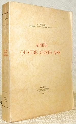 Imagen del vendedor de Aprs quatre cents ans. a la venta por Bouquinerie du Varis