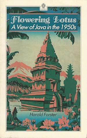 Seller image for Flowering Lotus a View of Java in the 1950s for sale by Mom and Pop's Book Shop,