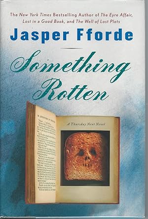 Something Rotten : A Thursday Next Novel"