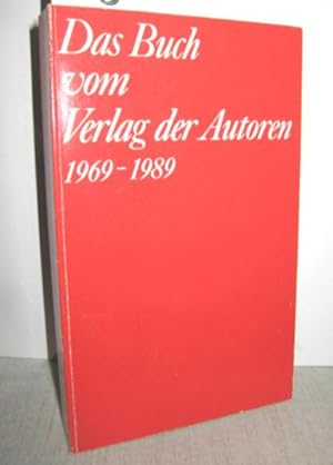 Bild des Verkufers fr Das Buch vom Verlag der Autoren 1969-1989 (Beschreibung eines Modells und seiner Entwicklung) zum Verkauf von Antiquariat Zinnober