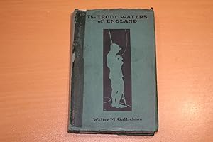 Imagen del vendedor de The Trout Waters of England a la venta por River Reads