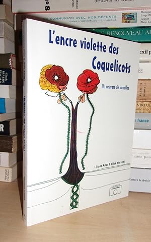 Image du vendeur pour L'ENCRE VIOLETTE DES COQUELICOTS : Un Univers De Jumelles mis en vente par Planet's books