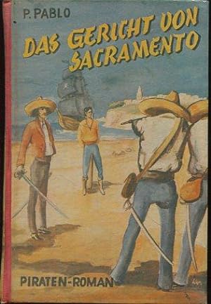 Das Gericht von Sacramento. Piraten-Roman