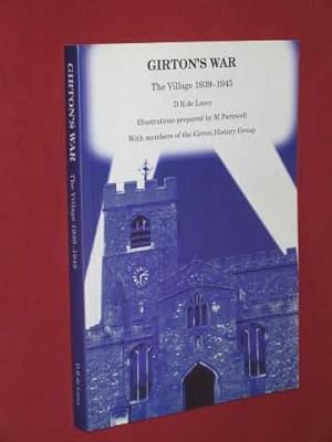 Girton's War: The Village 1939 -1945