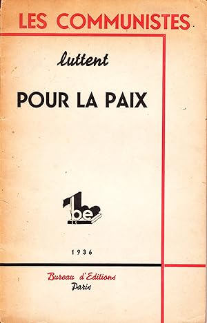 Les Communistes luttent pour la Paix