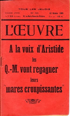 L'Oeuvre - 28 octobre 1909. A la Voix d'Aristide les Q.-M. Vont regagner leurs "mares croupissant...