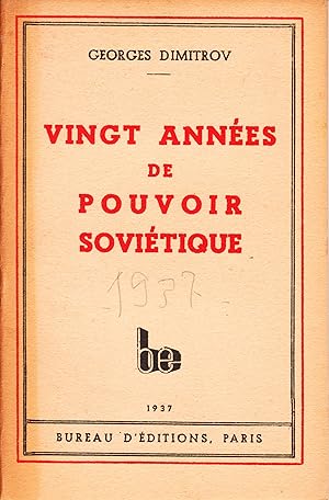 Seller image for Vingt Annes de Pouvoir Sovitique for sale by Mouvements d'Ides - Julien Baudoin