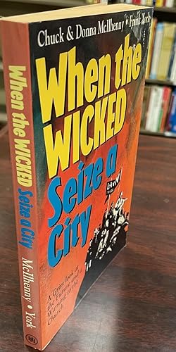 Image du vendeur pour When the Wicked Seize a City mis en vente par BookMarx Bookstore