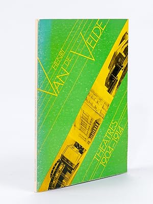 Henri Van de Velde. Theatre Designs 1904-1914 - Projets du Théâtre 1904-1914