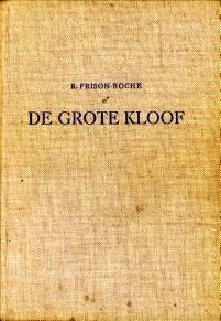 De grote kloof. Roman van een berggids