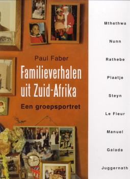 Image du vendeur pour Familieverhalen uit Zuid-Afrika. Een groepsportret mis en vente par Antiquariaat Parnassos vof