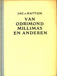 Seller image for Van Odrimond Millimas en anderen for sale by Antiquariaat Parnassos vof