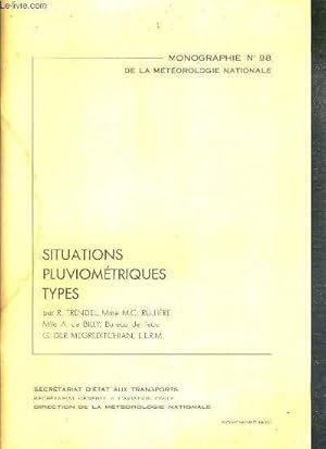 Imagen del vendedor de SITUATIONS PLUVIOMETRIQUES TYPES - MONOGRAPHIE N98 DE LA METEOROLOGIE NATIONALE - NOVEMBRE 1975. a la venta por Le-Livre