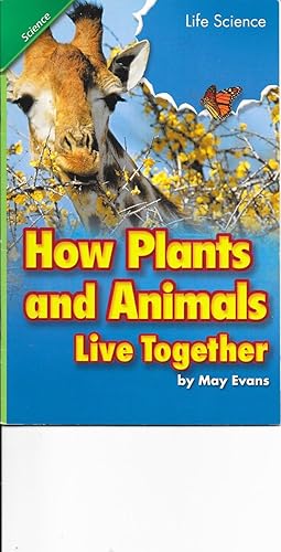 Seller image for How Plants and Animals Live Togeather for sale by TuosistBook