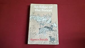 Seller image for AN EDGE OF THE FOREST for sale by Betty Mittendorf /Tiffany Power BKSLINEN