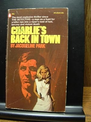 Seller image for CHARLIE'S BACK IN TOWN for sale by The Book Abyss