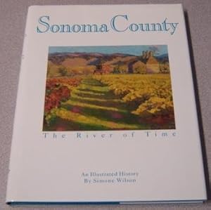 Sonoma: The River Of Time, An Illustrated History