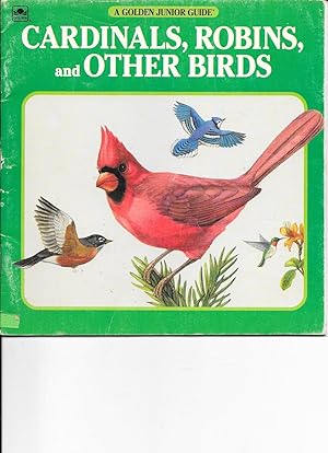 Seller image for Cardinal,Robin,Bird \Jr Guide (Golden Junior Guide) for sale by TuosistBook