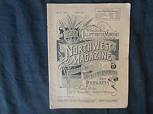 Imagen del vendedor de The Illustrated Monthly Northwest Magazine" Vol IX. No. 4 April 1891 a la venta por Old Bookshelf