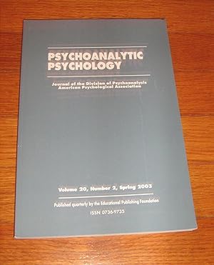 Psychoanalytic Psychology The Official Journal of the Division Of Psychoanalysis Volume 20 Number...