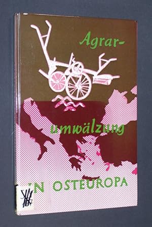 Agrarumwälzung in Osteuropa. [Herausgegeben von Terrapress].