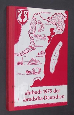 Jahrbuch der Dobrudschadeutschen 1975. Herausgegeben von Otto Klett. (= Jahrbuch der Dobrudschade...