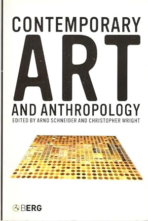 Bild des Verkufers fr Contemporary Art and Anthropology zum Verkauf von City Basement Books