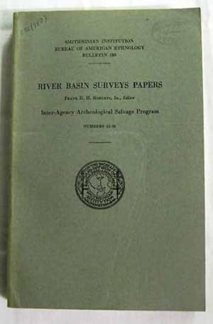 River Basin Survey Papers Nos 33-38. Smithsonian Institution Bureau of American Ethnology Bulleti...