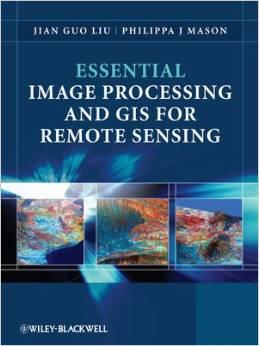 Imagen del vendedor de Essential Image Processing and GIS for Remote Sensing a la venta por READINGON LLC