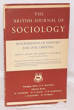 Determinants of Support for Civil Liberties: Reprinted from The British Journal of Sociology, Vol...