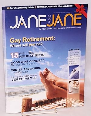 Seller image for Jane and Jane: The first home & family magazine for lesbian lifestyles; vol. 1, #3, Winter 2006; Gay retirement for sale by Bolerium Books Inc.