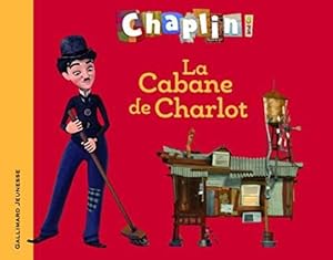 La Cabane de Charlot