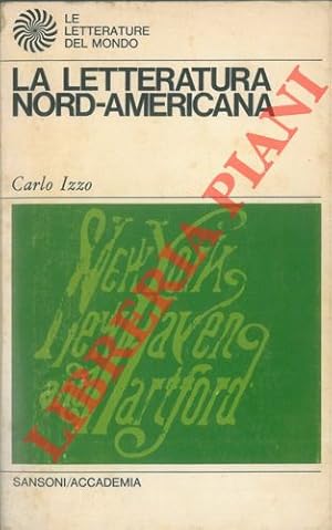 Seller image for La letteratura Nord-Americana. for sale by Libreria Piani