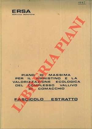 Piano di massima per il ripristino e la valorizzazione ecologica del complesso vallivo di Comacchio.