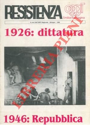 1926 : dittatura. 1946 : Repubblica.