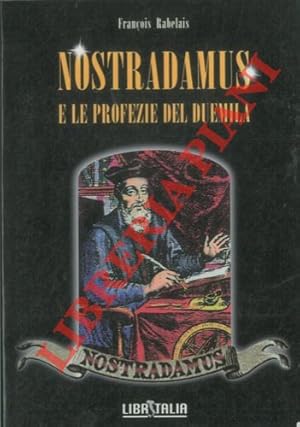 Nostradamus e le profezie del duemila.