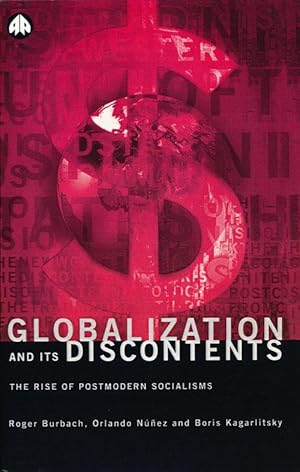 Imagen del vendedor de Globalization and its Discontents The Rise of Postmodern Socialisms a la venta por Good Books In The Woods