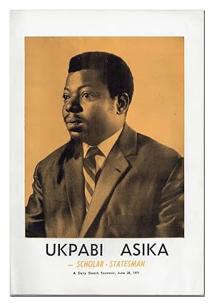 Seller image for Ukpabi Asika: Scholar-Statesman. A Daily Sketch Souvenir, June 28, 1971 for sale by Lorne Bair Rare Books, ABAA