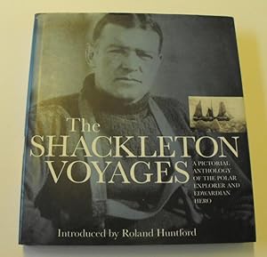 Seller image for The Shackleton Voyages for sale by Friends of PLYMC