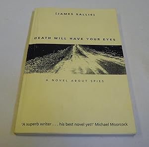 Immagine del venditore per Death Will Have Your Eyes: A Novel About Spies venduto da Test Centre Books