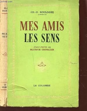 Seller image for MES AMIS LE SENS for sale by Le-Livre