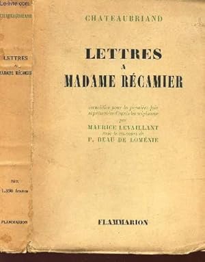 LETTRES A MADAME RECAMIER by CHATEAUBRIAND: bon Couverture souple (1951 ...