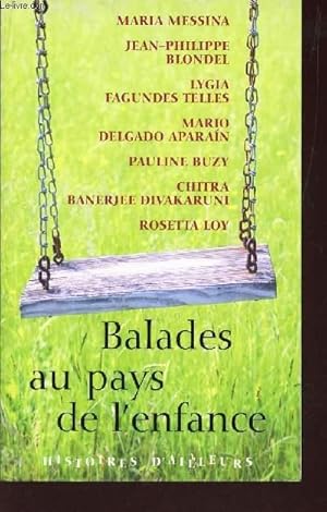 Imagen del vendedor de BALADES AU PAYS DE L'ENFANCE / COLLECTION "HISTORIES D'AILLEURS" a la venta por Le-Livre