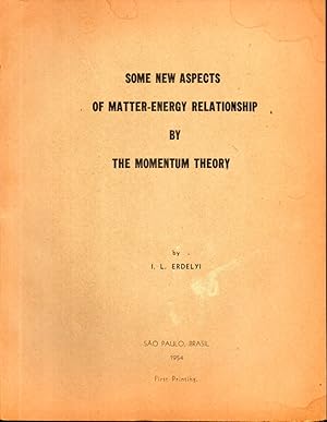 Some New Aspeccts of Matter Energy Relationship by the Momentum Theory