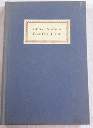 Seller image for Leaves from a Family Tree. Being Random Records, Letters and Traditions of the Jones, Stimson and Clarke Families of Hopkinton, Medfield, Norton and Boston, Massachusetts, and Providence, Rhode Island for sale by Resource Books, LLC