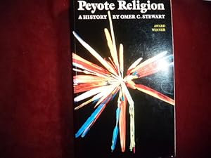 Seller image for Peyote Religion. A History. for sale by BookMine